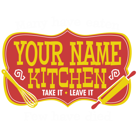 personalized Few Have Died Kitchen design