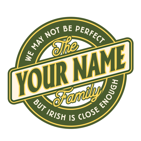 personalized Perfectly Irish design