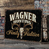 Hunting Family Tradition NA Tin Sign 16 x 12.5 ALT1 Thumbnail