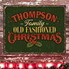 Old Fashioned Christmas NA Tin Sign 16 x 12.5 ALT1 Thumbnail