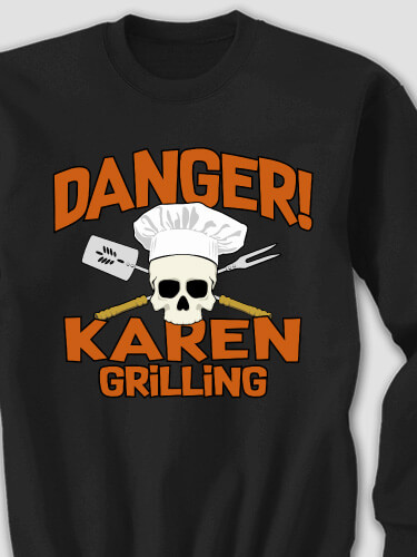 Danger Grilling Black Adult Sweatshirt