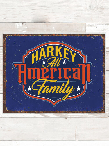 All-American Family NA Tin Sign 16 x 12.5