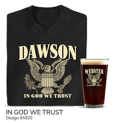 In God We Trust - T-Shirt, Hat & Pint Glass