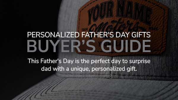 personalized father's day buyer's guide